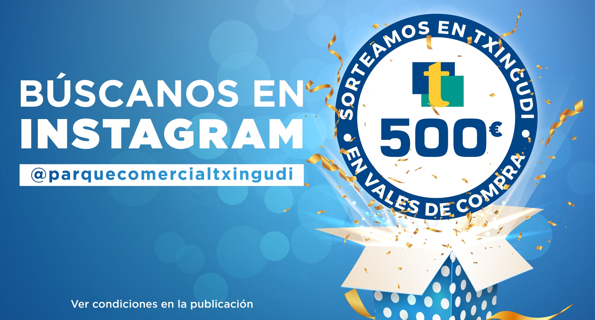 Txingudi sortea 500€ en vales de compra en su cuenta de Instagram