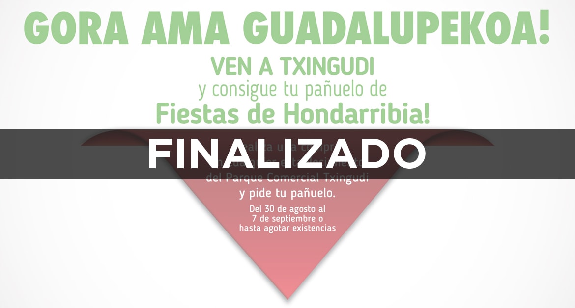 Gora Ama Guadalupekoa! Ven a Txingudi y consigue tu pañuelo de fiestas de Hondarribia!