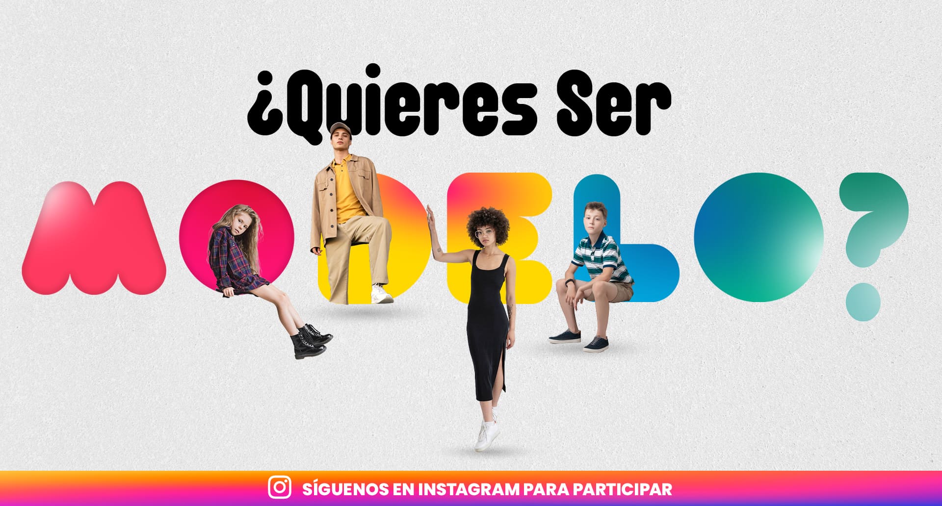 Quieres ser modelo 2025